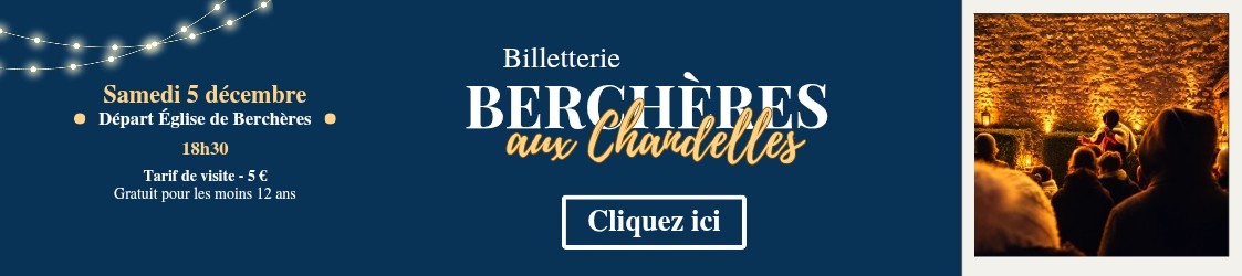 Lien vers la Billetterie de Berchères aux chandelles